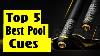 Best Billiard Pool Cue Top 5 Best Pool Cue In 2023