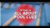 Billiards Tutorial All About Pool Cues